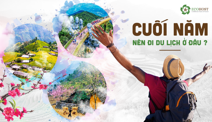 Du lịch cuối năm ở đâu